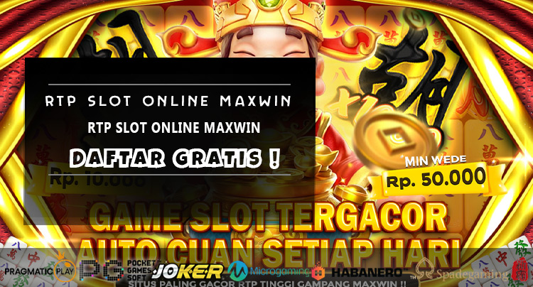 RTP Slot Online Maxwin